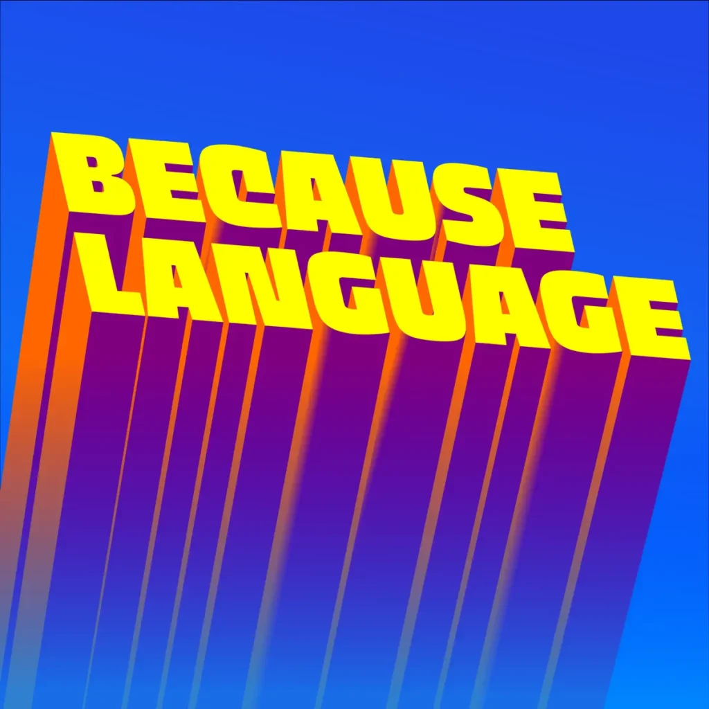because language
